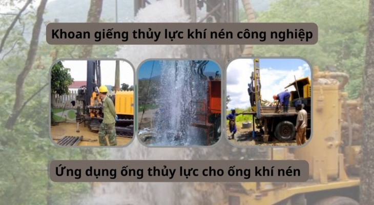 Khoan giếng thủy lực khí nén công nghiệp và ứng dụng ống thủy lực cho khí nén 