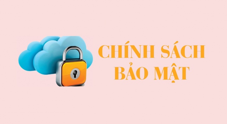 Chính Sách Bảo Mật